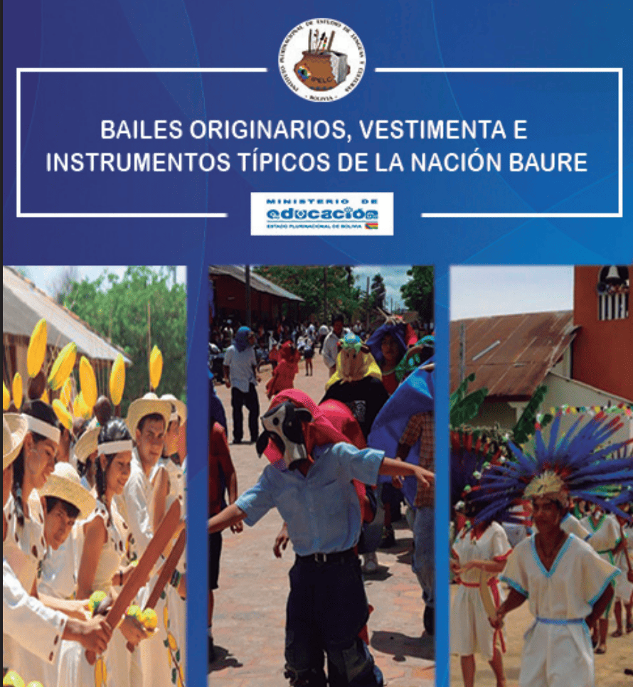 DANZAS ORIGINARIAS, VESTIMENTA E INSTRUMENTOS TÍPICOS DE LA NACION BAURE