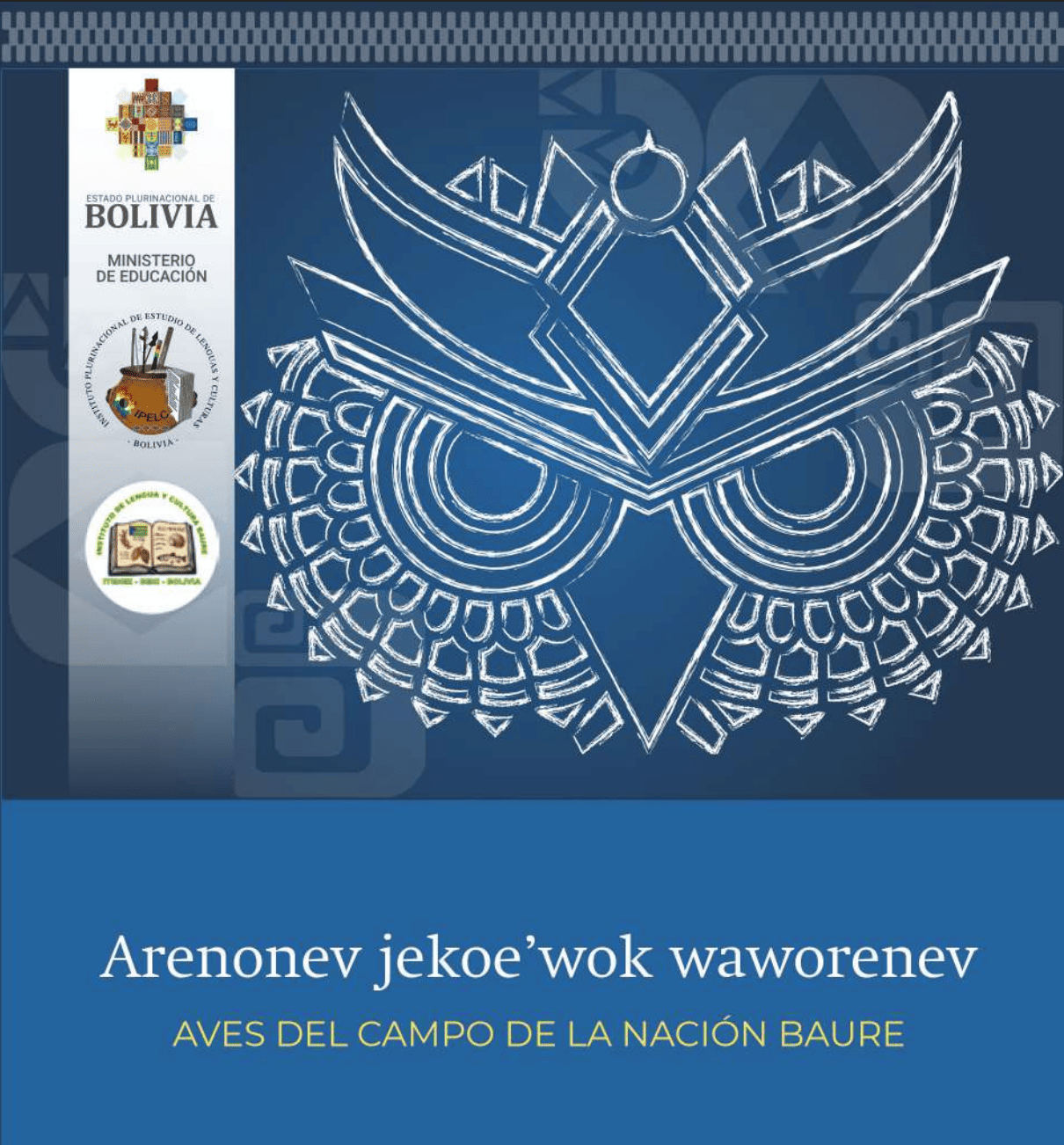 ARENONEV JEKOEWOK WAWORENEV  AVES DEL CAMPO DE LA NACION BAURE